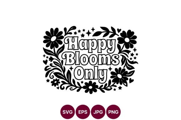 Happy Blooms Only Floral Vector for Local Business Branding